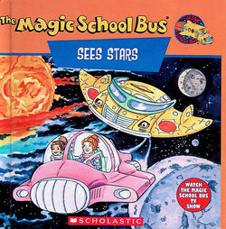 Magic School Bus Sees Stars: A Book About Stars