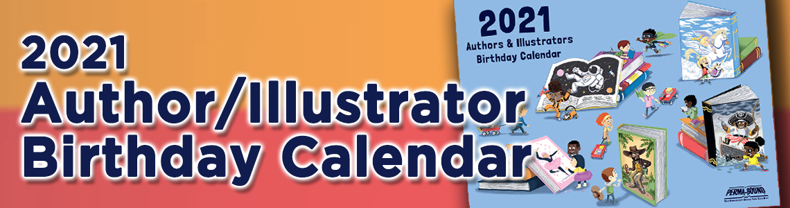 Perma-Bound Author Illustrator Calendar 2021 
