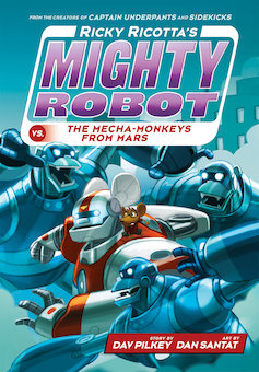 Ricky Ricotta's Mighty Robot vs. the Mecha-Monkeys from ...