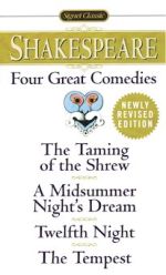 Four Great Comedies: The Taming of the Shrew; A Midsummer Night's Dream; Twelfth Night; The Tempest