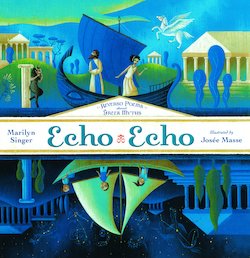 Echo Echo: Reverso Poems About the Greek Myths