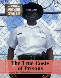 The True Costs of Prisons