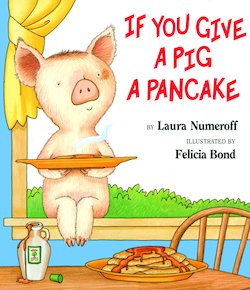 for sale online Ser.: If You Give a Pig a Pancake by Laura Numeroff If You Give.. 1998, Hardcover 