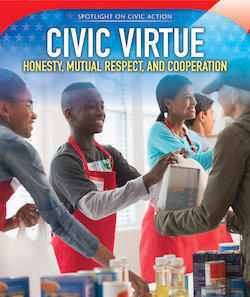 Civic Virtue: Honesty, Mutual Respect, and Cooperation