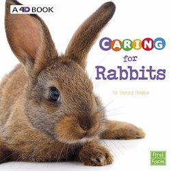 Caring for Rabbits: A 4D Book - Perma-Bound Books