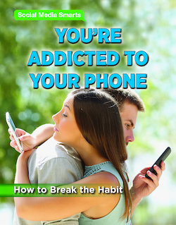 You're Addicted to Your Phone: How to Break the Habit