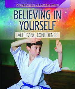 Believing in Yourself: Achieving Confidence