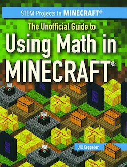 The Unofficial Guide to Using Math in Minecraft
