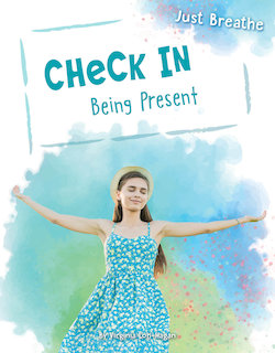 Check In: Being Present