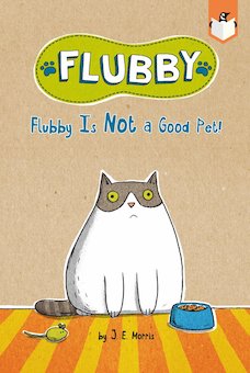 Flubby Is Not a Good Pet!