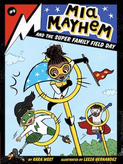 Mia Mayhem and the Super Family Field Day