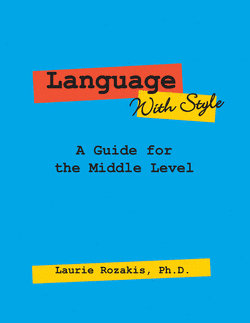 Language with Style: A Guide for the Middle Level