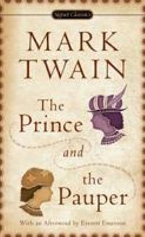 The Prince and the Pauper: A Tale for Young People of All Ages