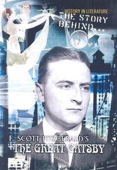 Story Behind F. Scott Fitzgerald's The Great Gatsby
